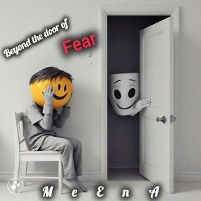 Beyond the door of fear