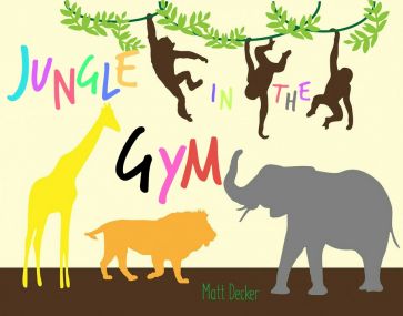 Jungle In The Gym