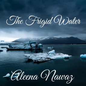 The Frigid Water