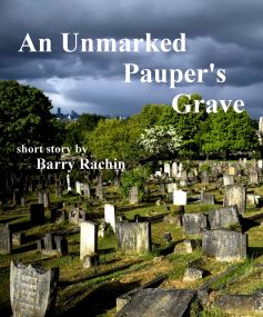 An Unmarked Pauper's Grave