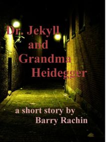 Dr. Jekyl and Grandma Heidegger