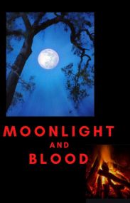 Moonlight and Blood